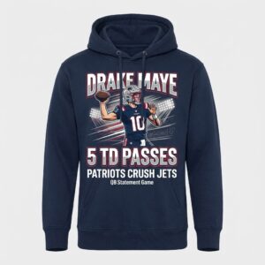 Drake Maye 5 TD Passes New England Patriots Hoodie