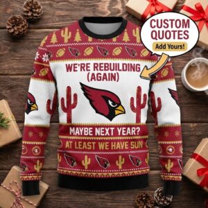 Personalized Arizona Cardinals Ugly Christmas Sweater - Custom Text Rebuilding Again Gift