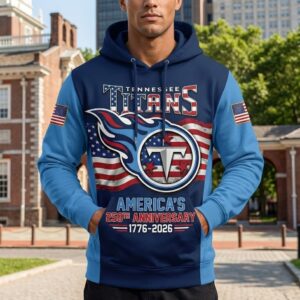 Tennessee Titans America's 250th Anniversary 1776-2026 Hoodie
