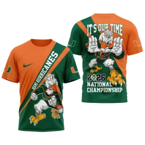 Miami Hurricanes 3D T-Shirt - It's Our Time 2026 National Championship Fan Gear