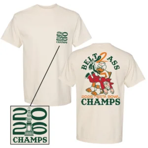 Miami Hurricanes 2026 Fiesta Bowl Champs Belt 2 Ass T-Shirt