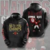 Indiana Hoosiers 2026 National Champs Haters Gonna Hate Hoodie