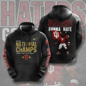 Indiana Hoosiers 2026 National Champs Haters Gonna Hate Hoodie