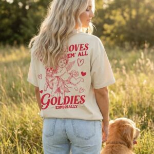 Jesus Loves Em' All Goldies Especially T-Shirt