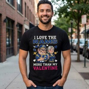 Los Angeles Rams Up Movie Characters I Love The Rams More Than My Valentine T-Shirt