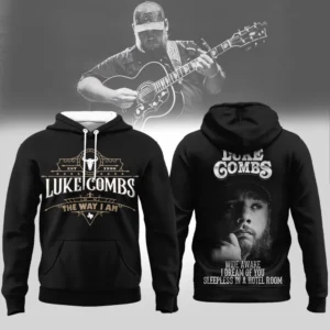 Luke Combs The Way I Am Wide Awake I Dream Of You Hoodie