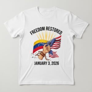 Freedom Restored Venezuela 2026 Anti Dictatorship Political T Shirt 1