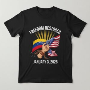 Freedom Restored Venezuela 2026 Anti Dictatorship Political T Shirt 2