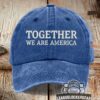 Together We Are America Hat
