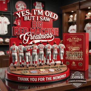 Cincinnati Reds Big Red Machine Yes I'm Old But I Saw Greatness Acrylic Plaque