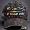 We The People No Kings In America Distressed Hat