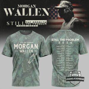 Morgan Wallen Still The Problem Tour 2026 Tour Dates T-Shirt
