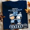 North Carolina Tar Heels Charlie Brown Snoopy Forever Fan T-Shirt