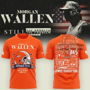 Morgan Wallen Denver Broncos Still The Problem 2026 Empower Field T-Shirt