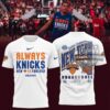 New York Knicks Always Knicks New York Forever 2026 Playoffs T-Shirt