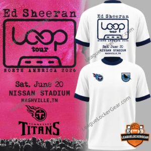 Ed Sheeran Tennessee Titans Loop Tour 2026 T-Shirt