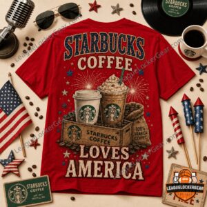Starbucks Coffee 250 Years of Freedom 1776-2026 Loves America T-Shirt