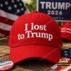 Trump I Lost to Trump Baseball Cap