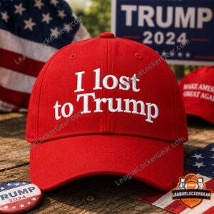 Trump I Lost to Trump Baseball Cap