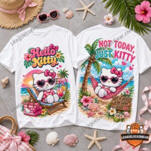 Hello Kitty Summer Vacation Beach Not Today Just Kitty T-Shirt