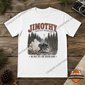 Jimothy Seattle Wildlife Do Not Pet The Round King T-Shirt