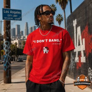 Los Angeles Dodgers I Don't Bang Mizuhara Quote T-Shirt