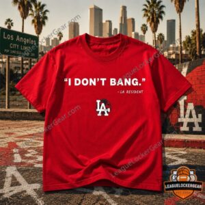 Los Angeles Dodgers I Don't Bang Mizuhara Quote T-Shirt