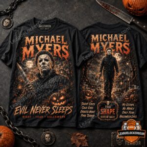 Michael Myers Halloween Est 1978 Evil Never Sleeps T-Shirt