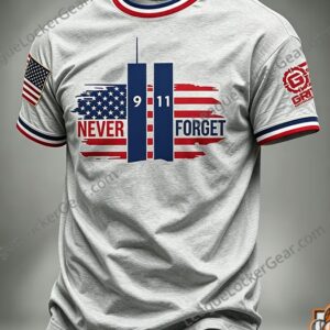 September 11th Never Forget Remembrance T-Shirt