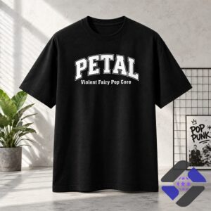 Petal Violent Fairy Pop Core T-Shirt - close-up on model and product text