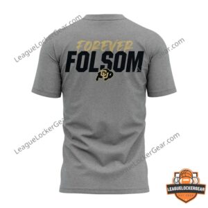 Forever Folsom Colorado Buffaloes Football 2026 T-Shirt