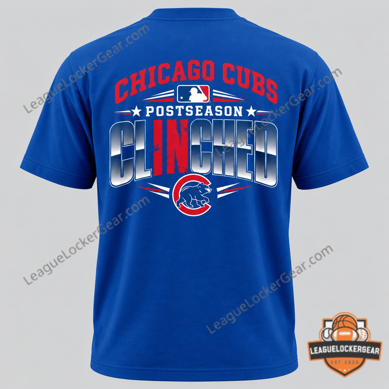 Chicago Cubs Postseason Clinched 2026 T-Shirt - back with CHICAGO CUBS, POSTSEASON and the repeated CLINCHED graphic