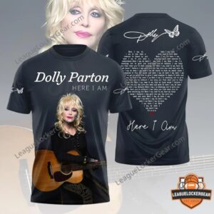 Dolly Parton Here I Am 3D T-Apparel - front and back views with portrait and lyric text