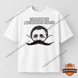 This Is How The Mustache First Started T-Shirt - photo 3
