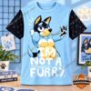 I'm Not A Furry Bandit Heeler Bluey T-Shirt - front view showing cartoon character and slogan