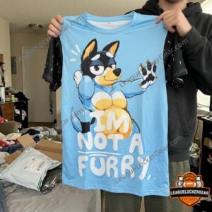 I'm Not A Furry Bandit Heeler Bluey T-Shirt - photo 2